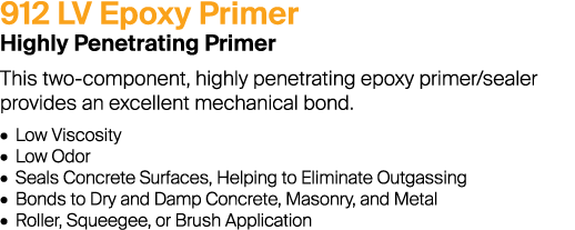 912 LV Epoxy Primer Highly Penetrating Primer This two-component, highly penetrating epoxy primer/sealer provides an ...